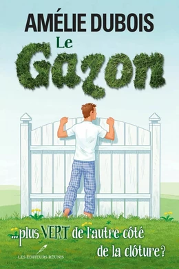 Le gazon ... plus vert de l'autre côté de la clôture ?