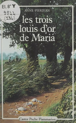 Les trois louis d'or de Maria