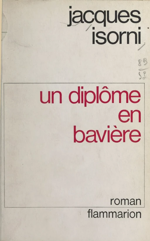 Un diplôme en Bavière - Jacques Isorni - Flammarion (réédition numérique FeniXX)