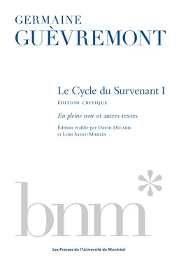 Le Cycle du Survenant 1, édition critique