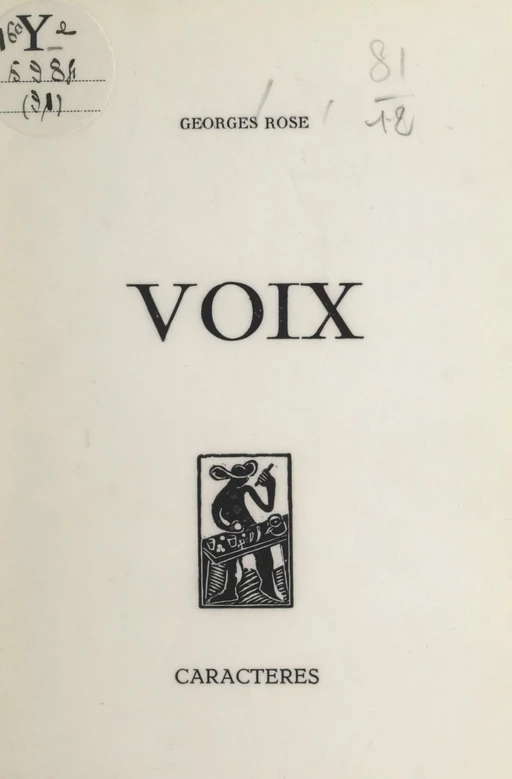 Voix : 1974 - Georges Rose - Caractères (réédition numérique FeniXX)