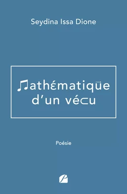 Mathématique d'un vécu