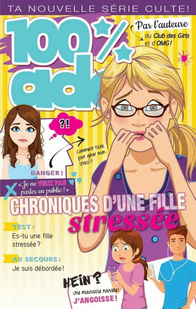 Chroniques d'une fille stressée 04 - Catherine Bourgault - Les Éditeurs réunis