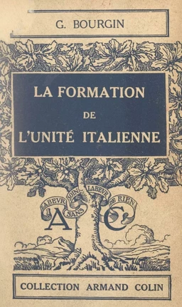 La formation de l'unité italienne