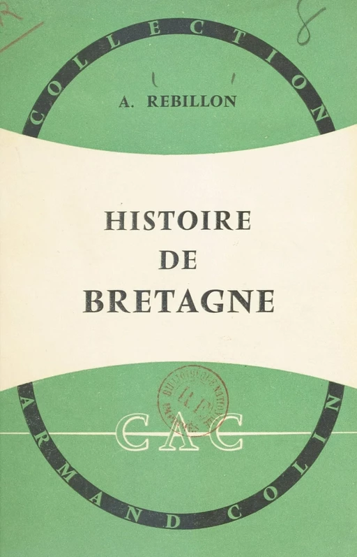 Histoire de Bretagne - Armand Rébillon - Armand Colin (réédition numérique FeniXX)