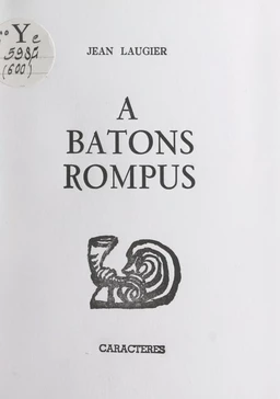 À bâtons rompus