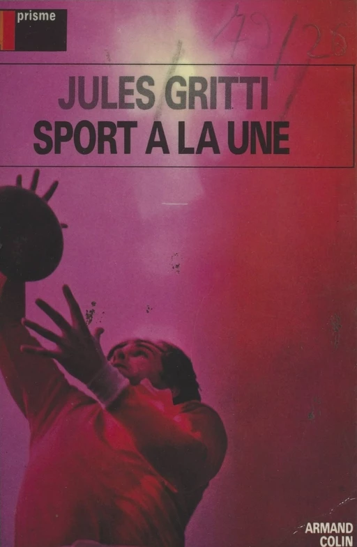 Sport à la une - Jules Gritti - Armand Colin (réédition numérique FeniXX)