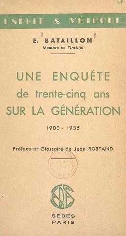 Une enquête de trente-cinq ans sur la génération : 1900-1934