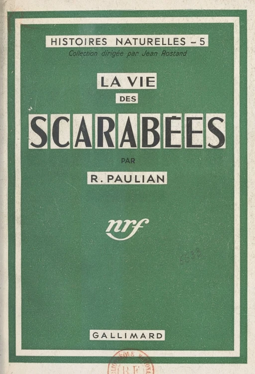 La vie des scarabées - Renaud Paulian - Gallimard (réédition numérique FeniXX)