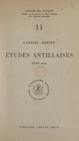 Études antillaises, XVIIIe siècle