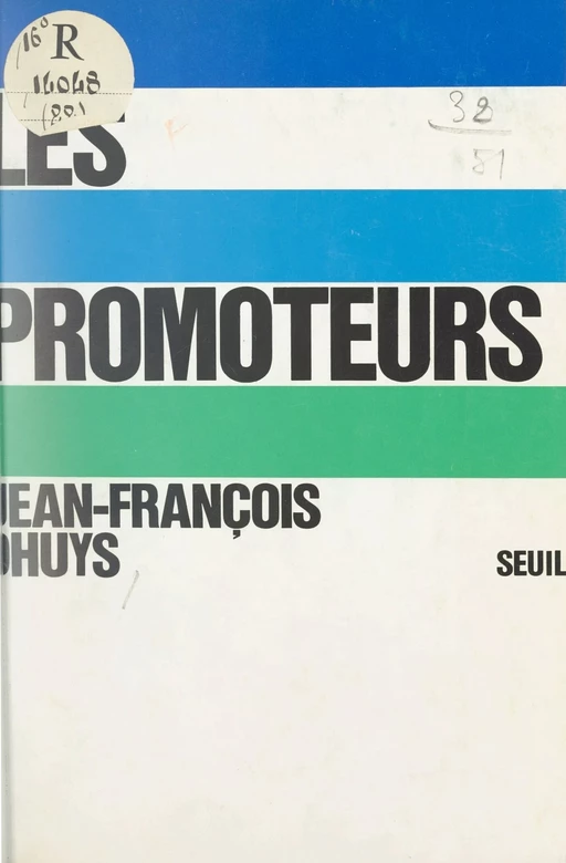 Les promoteurs - Jean-François Dhuys - Seuil (réédition numérique FeniXX)