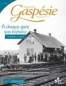 Magazine Gaspésie. no 205 , Automne 2022 - Marie-Josée Lemaire-Caplette, Camillia Buenestado Pilon, Conrad Jones, Denise McInnis, Pierre B. Berthelot, Réal-Gabriel Bujold, Claire LeBel, Vincent Agnesi, Christian Roy, Marie Pouliot, Gilles Gagné, Marie-Pierre Huard, Vicky Boulay, Jean-Marie Fallu, Marcel Fournier, Serge D. Tidjani, Eric Garsonnin - Musée de la Gaspésie