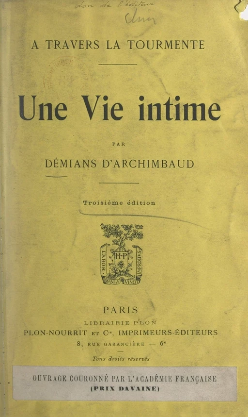 Une vie intime : à travers la tourmente - Mathilde Démians d'Archimbaud - Plon (réédition numérique FeniXX)