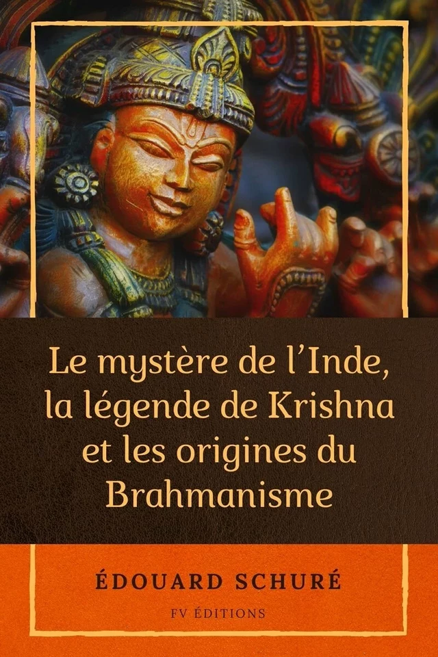 Le mystère de l’Inde - Edouard Schuré - Bookelis