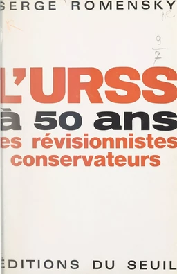 L'U.R.S.S. à 50 ans