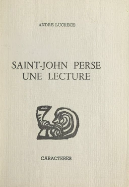 Saint-John Perse, une lecture