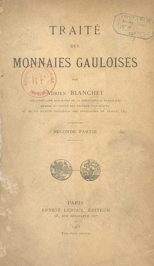 Traité des monnaies gauloises (2) - Adrien Blanchet - Presses universitaires de France (réédition numérique FeniXX)