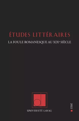 Études littéraires, 51.2 : La foule romanesque au XIXe siècle