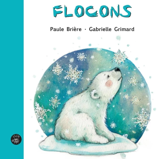 Flocons - Paule Brière - Éditions de l'Isatis