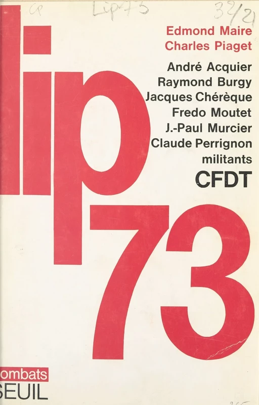 Lip 73 - André Acquier, Raymond Burgy, Jacques Chérèque - Seuil (réédition numérique FeniXX)