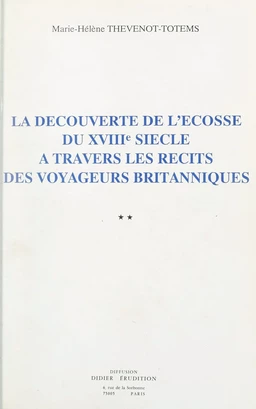 La découverte de l'Écosse du XVIIIe siècle à travers les récits des voyageurs britanniques (3)