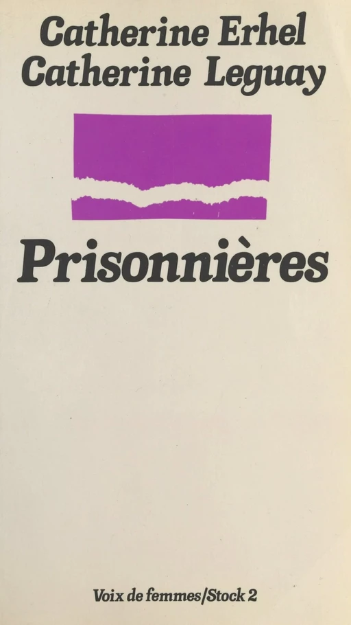 Prisonnières - Catherine Erhel, Catherine Leguay - Stock (réédition numérique FeniXX)