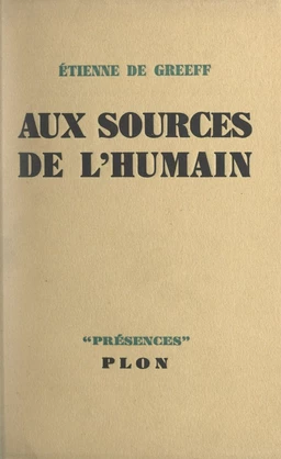 Aux sources de l'humain