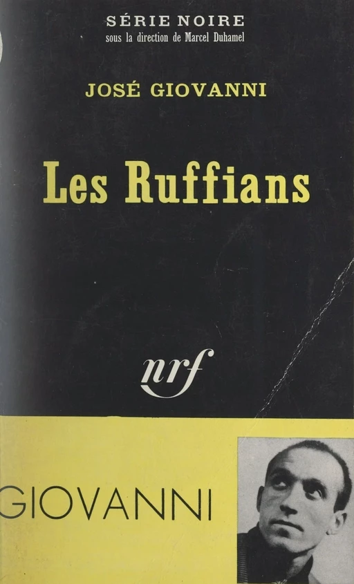 Les Ruffians - José Giovanni - Gallimard (réédition numérique FeniXX)