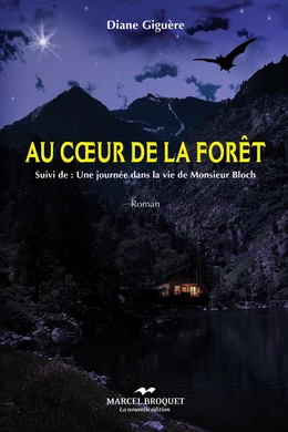 Au coeur de la forêt