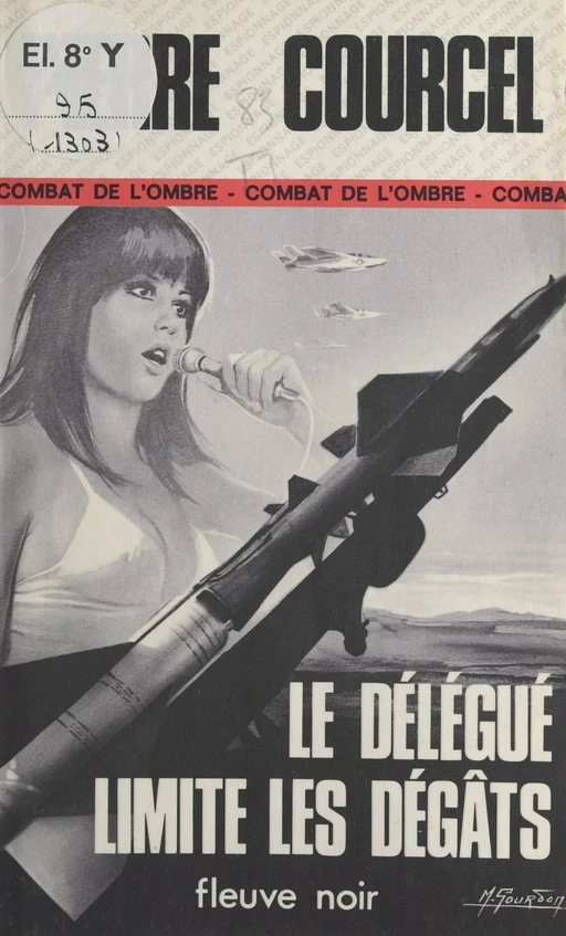 Le délégué limite les dégâts - Pierre Courcel - Fleuve éditions (réédition numérique FeniXX)