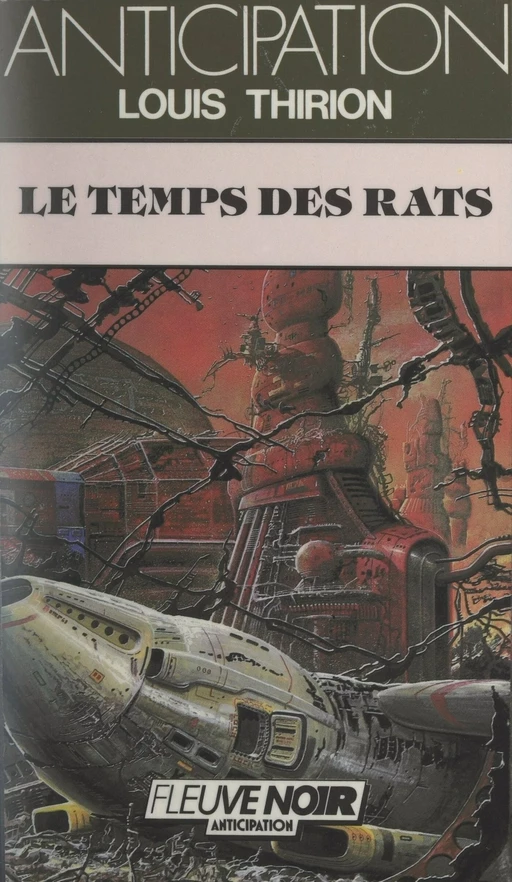 Le temps des rats - Louis-Émile Thirion - Fleuve éditions (réédition numérique FeniXX)