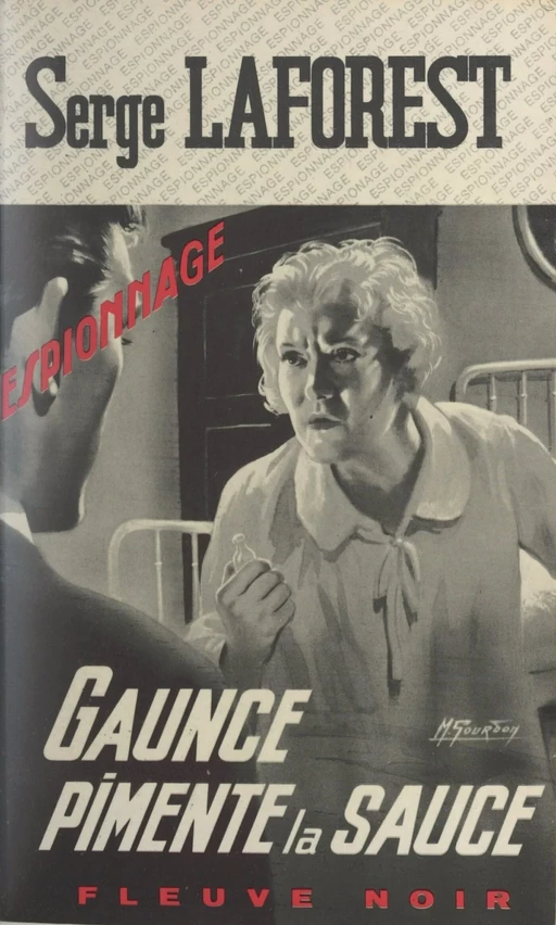 Gaunce pimente la sauce - Serge Laforest - Fleuve éditions (réédition numérique FeniXX)