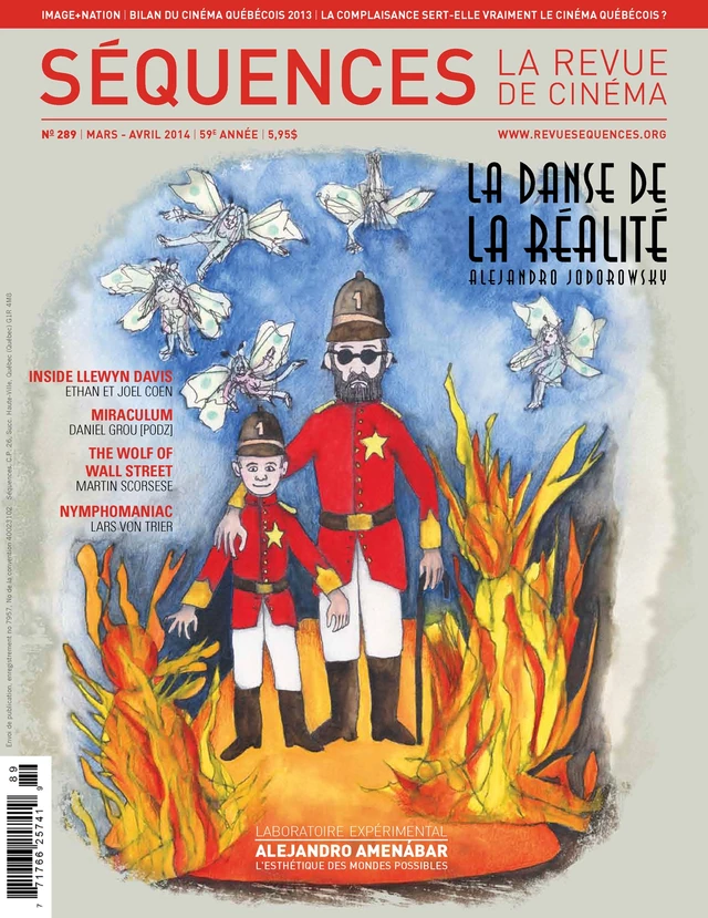 Séquences. No. 289, Mars-Avril 2014 - Élie Castiel, Sami Gnaba, Charles-Henri Ramond, Jean-Marie Lanlo, François D. Prud’homme, Mario Patry, Carlo Mandolini, Pierre Pageau, Luc Chaput, Guilhem Caillard, Jean-Philippe Desrochers, Ismaël Houdassine, Patricia Robin, Pamela Pianezza, Anne-Christine Loranger, Claire Valade, Mathieu Séguin-Tétreault, Pierre-Alexandre Fradet, Julie Demers, Maxime Labrecque, Asher Pérez-Delouya - La revue Séquences Inc.