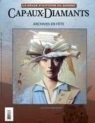 Cap-aux-Diamants. No. 131, Automne 2017