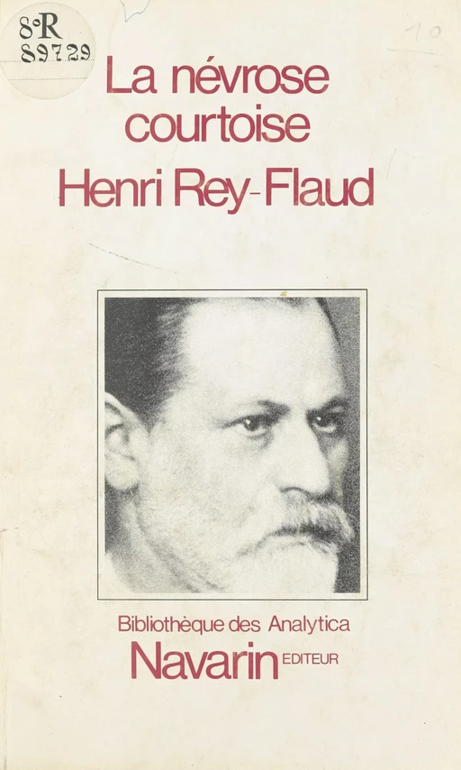 La névrose courtoise - Henri Rey-Flaud - Seuil (réédition numérique FeniXX)