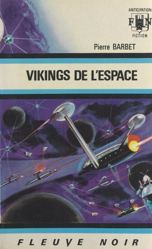 Vikings de l'espace - Pierre Barbet - Fleuve éditions (réédition numérique FeniXX)