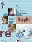 Lurelu. Vol. 37 No. 3, Hiver 2015 - Rachel DeRoy-Ringuette, Sophie Michaud, Isabelle Crépeau, Andrée Poulin, Katia Canciani, Sophie Marsolais, Raymond Bertin, Nathalie Ferraris, Céline Rufiange, Danièle Courchesne, Élaine Turgeon, Marie Fradette, Michèle Tremblay, Myriam de Repentigny, Francine Sarrasin, Sébastien Chartrand, Mélissa Ouellet, Daniel Sernine - Association Lurelu