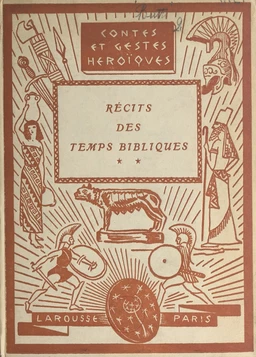 Récits des temps bibliques (2)