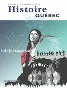 Histoire Québec. Vol. 24 No. 4,  2019