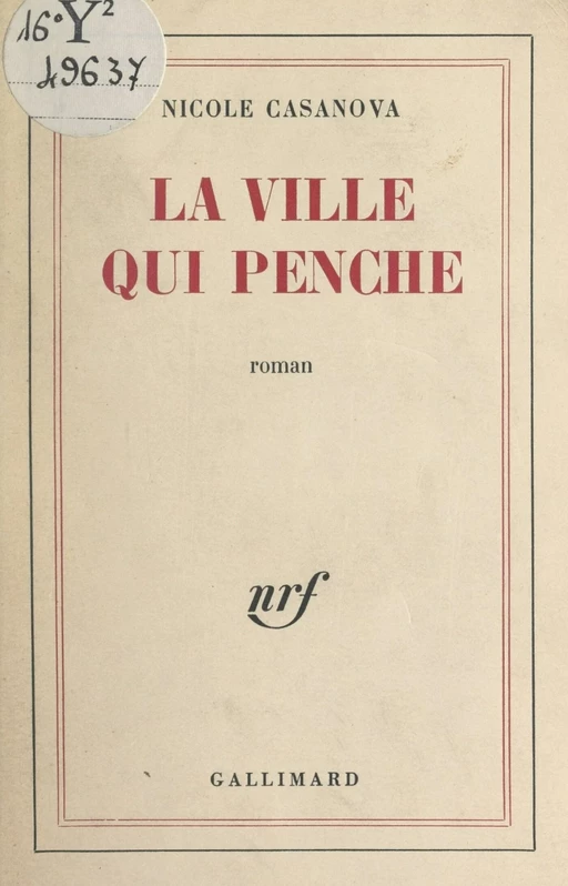 La ville qui penche - Nicole Casanova - Gallimard (réédition numérique FeniXX)