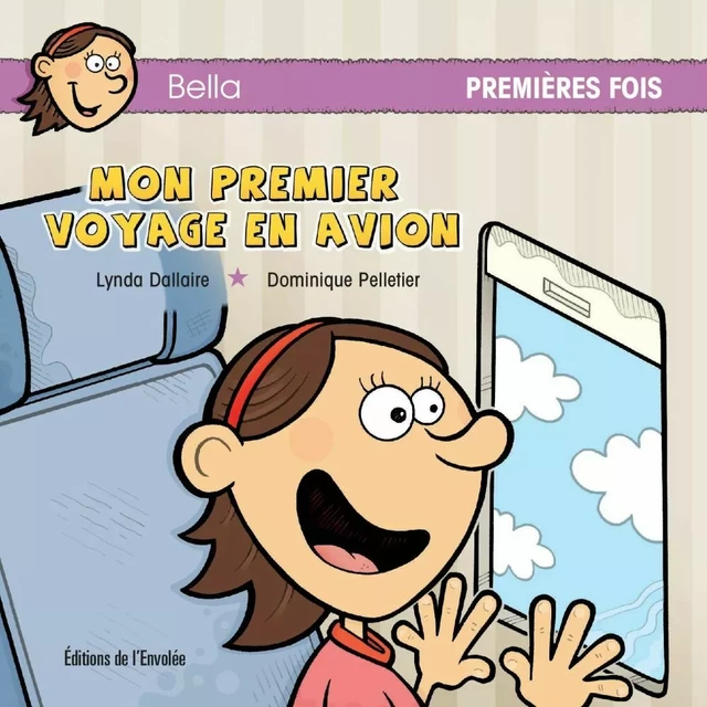 Mon premier voyage en avion - Lynda Dallaire - Éditions de l’Envolée