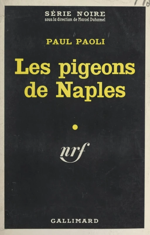 Les pigeons de Naples - Paul Paoli - Gallimard (réédition numérique FeniXX)