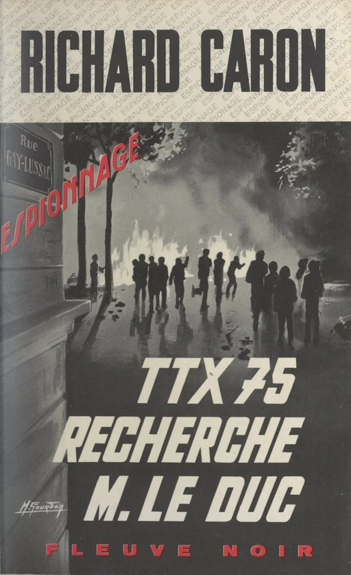 TTX 75 recherche M. le Duc - Richard Caron - Fleuve éditions (réédition numérique FeniXX)