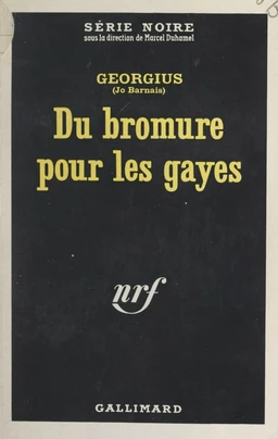 Du bromure pour les gayes