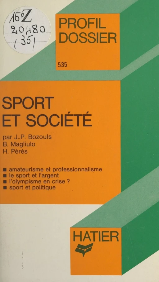 Sport et société - Jean-Philippe Bozouls, Bruno Magliulo, Hubert Peres - Hatier (réédition numérique FeniXX)