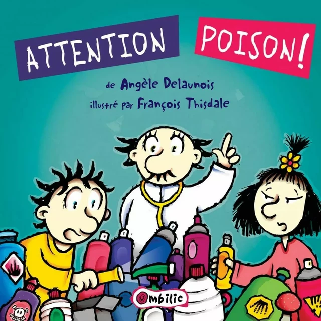 Attention poison - Angèle Delaunois - Éditions de l'Isatis