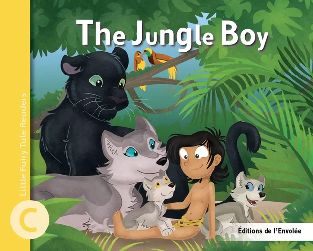 The Jungle Boy - Léa Cullen-Robitaille - Éditions de l’Envolée