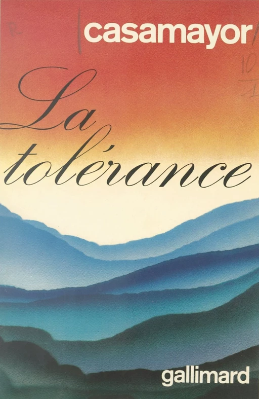 La tolérance -  Casamayor - Gallimard (réédition numérique FeniXX)