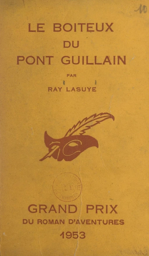 Le boiteux du pont Guillain - Ray Lasuye - Éditions Du Masque (réédition numérique FeniXX)