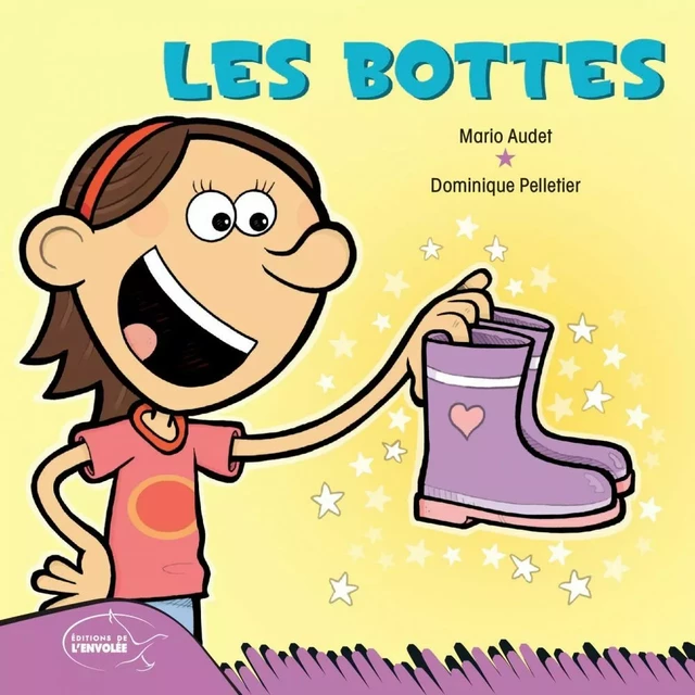 Les bottes - Mario Audet - Éditions de l’Envolée